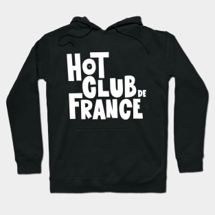 Swing with Style: The Legendary Hot Club de France Hoodie